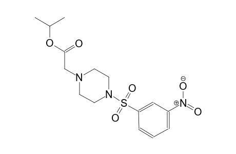 1-piperazineacetic acid, 4-[(3-nitrophenyl)sulfonyl]-, 1-methylethyl ester