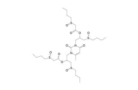 1,3-BIS-(3-BUTYLSULFINYL-2-(BUTYLSULFINYLACETOXY)-PROPYL]-6-METHYL-1,2,3,4-TETRAHYDROPYRIMIDINE-2,4-DIONE