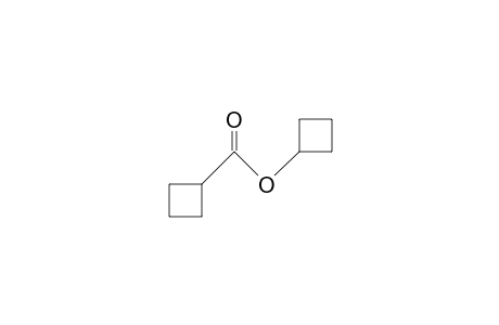 Cyclobutyl cyclobutanecarboxylate