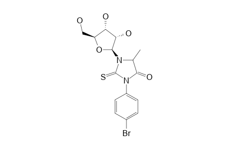 1-(BETA-D-RIBOFURANOSYL)-5-METHYL-3-(4-BROMOPHENYL)-2-THIOXOIMIDAZOLIDIN-4-ONE