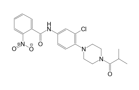 N-[3-chloro-4-(4-isobutyryl-1-piperazinyl)phenyl]-2-nitrobenzamide