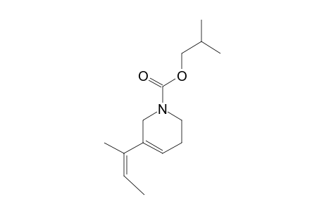 ISOBUTYL-3-(1-METHYLPROP-1-ENYL)-1,2,5,6-TETRAHYDROPYRIDINE-1-CARBOXYLATE