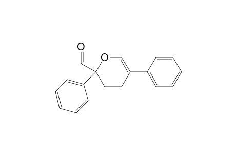 2,5-Diphenyl-2-formyl-3,4-dihydro-2H-pyran