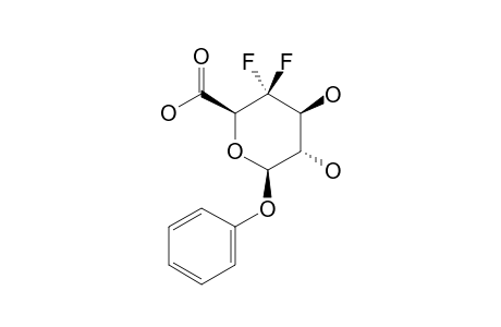PHENYL-4-DEOXY-4,4-DIFLUORO-BETA-D-XYLO-HEXOPYRANOSIDURONIC-ACID