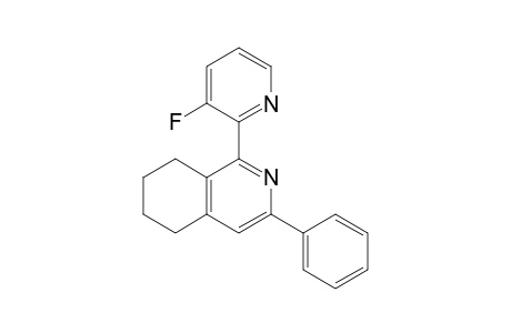 1-(3-fluoro-2-pyridinyl)-3-phenyl-5,6,7,8-tetrahydroisoquinoline
