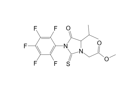 1-Pentafluorophenyl-3-[(methoxycarbonyl)methyl]-2-thioxo-5-oxo-4-isopropyl-1,3-pehhydrodiazole