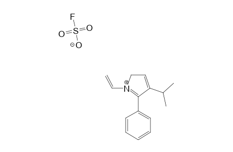 1-VINYL-2-PHENYL-3-ISOPROPYLPYRROLIUM_FLUOROSULFONATE