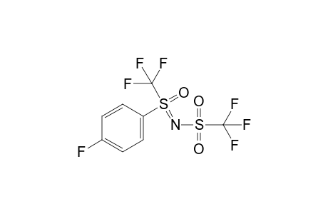 N-[(Trifluoromethyl)sulfonyl]-S-(trifluoromethyl)-S-(p-fluorophenyl)-sulfoximine