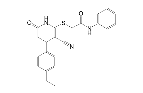 2-{[3-cyano-4-(4-ethylphenyl)-6-oxo-1,4,5,6-tetrahydro-2-pyridinyl]sulfanyl}-N-phenylacetamide