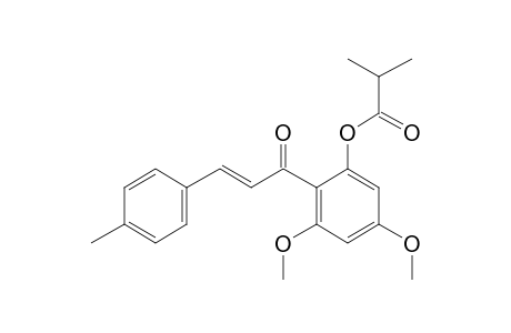 4',6'-Dimethoxy-2'-hydroxy-4-methylchalcone, 2-methylpropionate