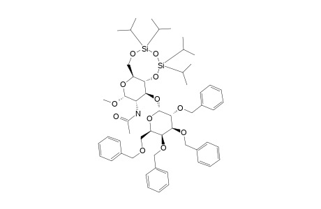 METHYL-O-(2,3,4,6-TETRA-O-BENZYL-ALPHA-D-GALACTOPYRANOSYL)-(1->3)-2-ACETAMIDO-2-DEOXY-4,6-O-(1,1,3,3-TETRAISOPROPYLDISILOXANE-1,3-DIYL)-ALPHA-D-GLUCOPYR