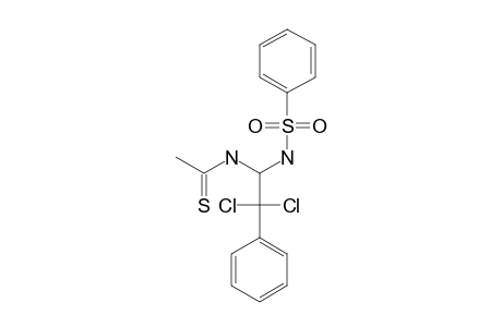 N-(1-BENZENESULFONAMIDO-2-PHENYL-2,2-DICHLOROETHYL)-THIOACETAMIDE