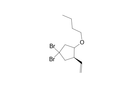 1-(Butyloxy)-3,3-dibromo-5-ethenylcyclopentane
