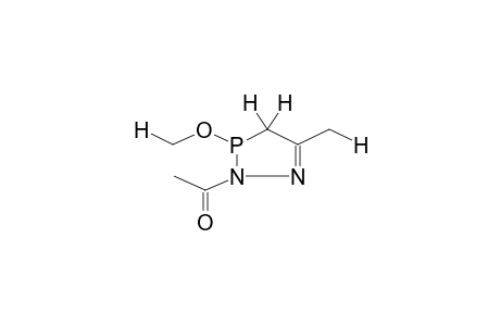 3-METHOXY-2-ACETYL-5-METHYL-1,2,3-DIAZAPHOSPHOLINE