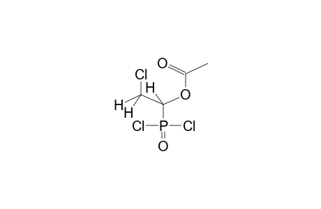 DICHLORO(1-ACETOXY-2-CHLOROETHYL)PHOSPHONATE