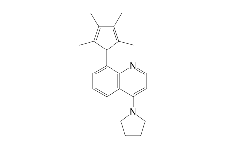 4-pyrrolidin-1-yl-8-(2,3,4,5-tetramethylcyclopenta-2,4-dien-1-yl)quinoline