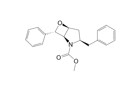 (1R,3R,5S,7R)-N-Methoxycarbonyl-3-benzyl-6-oxa-7-phenyl-2-azabicyclo[3.2.0]heptane