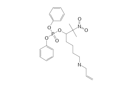 3-(DIPHENYLPHOSPHATOXY)-7-N-ALLYLAMINO-2-METHYL-2-NITROHEPTANE
