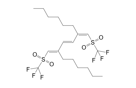 2,5-Di-(n-hexyl)-1,6-(trifluoromethylsulfonyl)-1,3,5-hexatriene