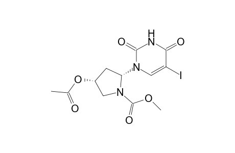 1-[(2R,4R)-4-Acetoxy-N-(methoxycarbonyl)-2-pyrrolidinyl]-5-iodouracil