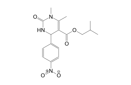 isobutyl 1,6-dimethyl-4-(4-nitrophenyl)-2-oxo-1,2,3,4-tetrahydro-5-pyrimidinecarboxylate