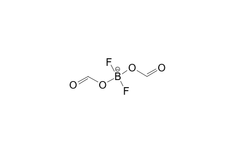 DIFLUORO-DIFORMYLOXYBORATE-ANION