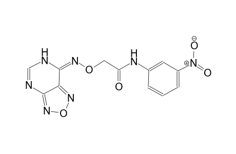 N-(3-nitrophenyl)-2-[((7E)-[1,2,5]oxadiazolo[3,4-d]pyrimidin-7(6H)-ylideneamino)oxy]acetamide