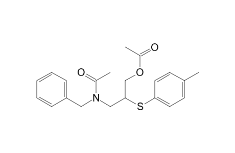 1-Acetoxy-3-(N-acetylbenzylamino)-2-(p-tolylthio)-propane