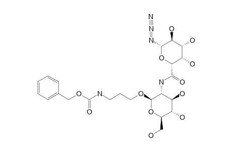 3-BENZYLOXYCARBONYLAMINOPROPYL-2-DEOXY-2-(1-DEOXY-1-AZIDO-BETA-L-GALACTOHEXOPYRANOSYLURONAMIDE)-BETA-D-GLUCOPYRANOSIDE