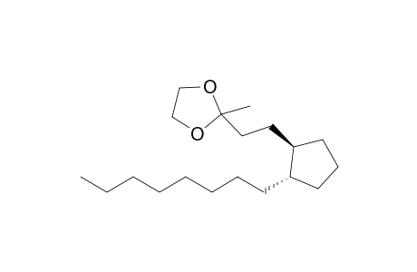 (1R, 2S)-1-[3',3'-(Ethylenedioxy)butyl]-2-octylcyclopentane