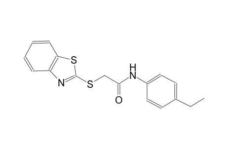 2-(1,3-benzothiazol-2-ylsulfanyl)-N-(4-ethylphenyl)acetamide