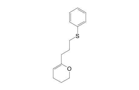 6-(3-Phenylthiopropyl)-3,4-dihydro-2H-pyran