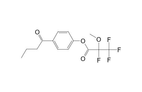 Propanoic acid, 2,3,3,3-tetrafluoro-2-methoxy-, 4-(1-oxobutyl)phenyl ester