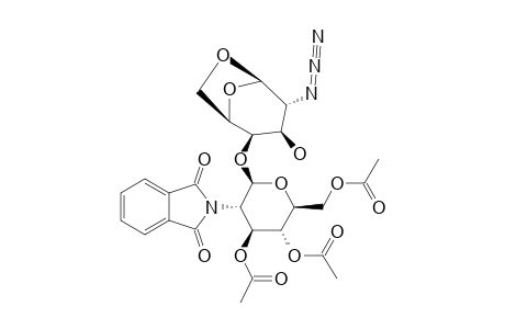 4-O-(3,4,6-TRI-O-ACETYL-2-PHTHALIMIDO-2-DEOXY-BETA-D-GLUCOPYRANOSYL)-1,6-ANHYDRO-2-AZIDO-2-DEOXY-BETA-D-GALACTOPYRANOSE