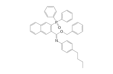 N-(4-BUTYLPHENYL)-2-(DIPHENYL-PHOSPHINOYL)-NAPHTHALENE-2-CARBOXIMIDIC-ACID-BENZYLESTER