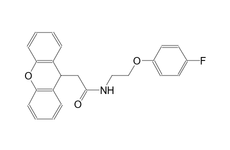 N-[2-(4-fluorophenoxy)ethyl]-2-(9H-xanthen-9-yl)acetamide