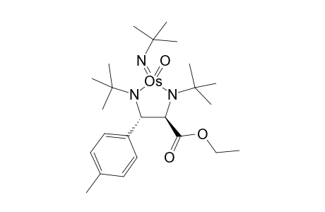 Ethyl [(2R,4S,5R)/(2S,4R,5S)]-trans-1,3-Bis(tert-butyl)-2-tert-butylimido-2-oxo-5-(4'-methylphenyl)-2-osma(VI)imidazolidine-4-carboxylate