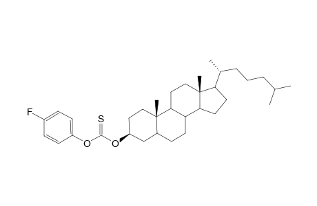 O-Cholestan-3.beta.-yl-O'-(4-fluorophenyl)thionocarbonate