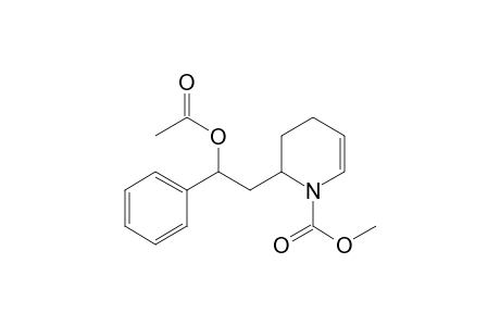 Methyl 2-(2-Acetoxy-2-phenylethyl)-1,2,3,4-tetrahydropyridine-1-carboxylate