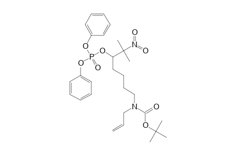 3-(DIPHENYLPHOSPHATOXY)-7-[N-ALLYL-N-(TERT.-BUTYLOXYCARBONYL)]-AMINO-2-METHYL-2-NITROHEPTANE