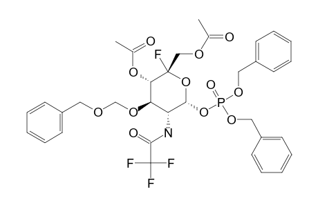 4,6-DI-O-ACETYL-5-FLUORO-3-O-[(BENZYLOXY)-METHYL]-2-DEOXY-2-TRIFLUOROACETAMIDO-ALPHA-D-GLUCOPYRANOSYL-1-DIBENZYL-PHOSPHATE;MAJOR-PRODUCT