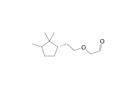 2-(2-((1S)-2,2,3-trimethylcyclopentyl)ethoxy)acetaldehyde