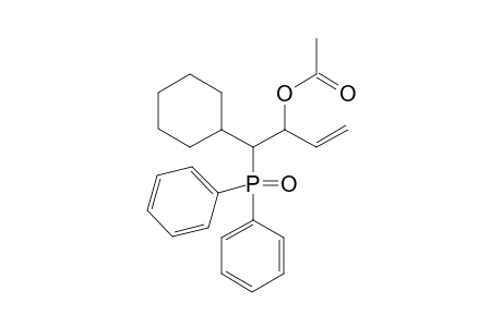 (3RS,4SR)-and-(3RS,4RS)-4-Cyclohexyl-4-diphenylphosphinoylbut-1-en-3-yl Acetate