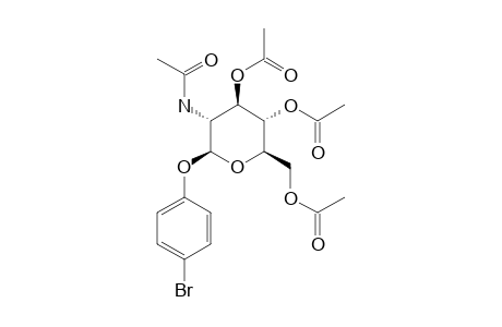 PARA-BROMOPHENYL-2-ACETAMIDO-3,4,6-TRI-O-ACETYL-2-DEOXY-BETA-D-GLUCOPYRANOSIDE