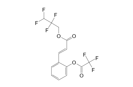 2-Hydroxycinnamic acid, o-trifluoroacetyl-, 2,2,3,3-tetrafluoro-1-propyl ester