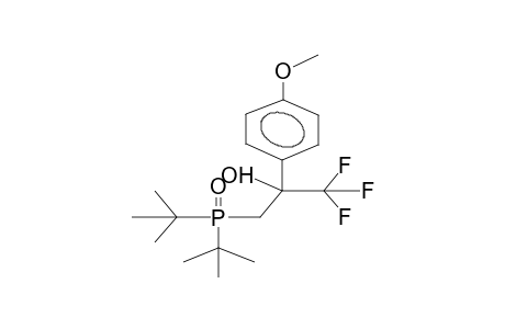 DI-TERT-BUTYL(2-PARA-METHOXYPHENYL-2-HYDROXY-3,3,3-TRIFLUOROPROPYL)PHOSPHINOXIDE