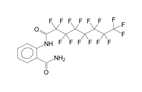 N-(2-CARBAMOYLPHENYL)PERFLUOROOCTANEAMIDE