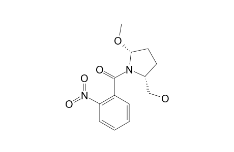 N-(ORTHO-NITROBENZOYL)-5-HYDROXYMETHYL-2-METHOXYPYRROLIDINE;ISOMER-#1