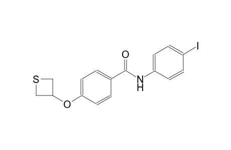 N-(4-iodophenyl)-4-(3-thietanyloxy)benzamide