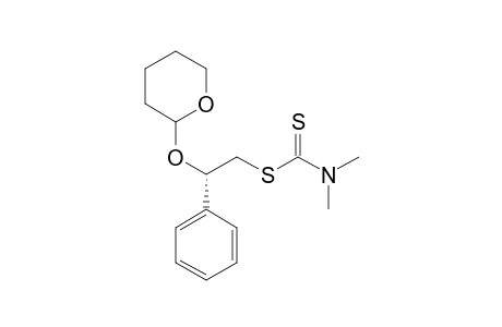 (2S)-2-PHENYL-2-(2-TETRAHYDROPYRANOXY)-ETHYL-N,N-DIMETHYLDITHIOCARBAMATE;EPIMER-#1